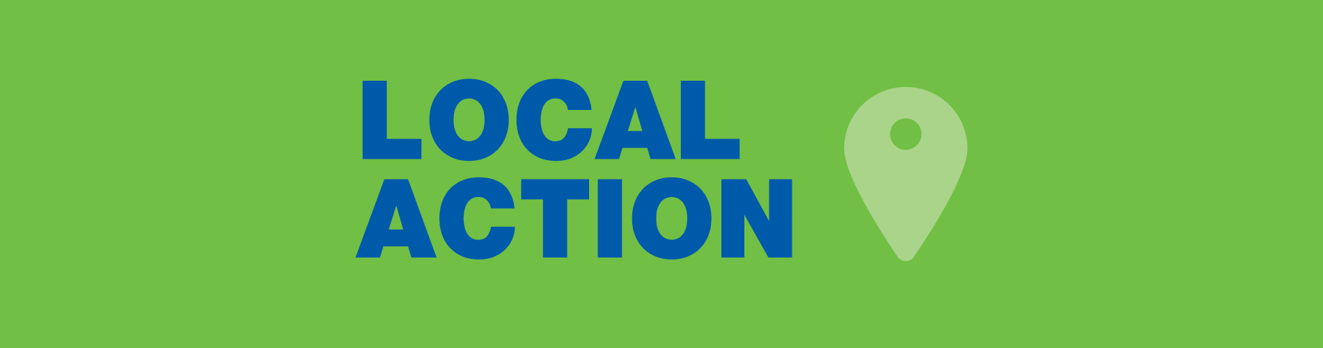Local action campaign banner